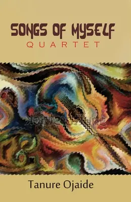 Piesne o sebe: Kvarteto - Songs of Myself: Quartet