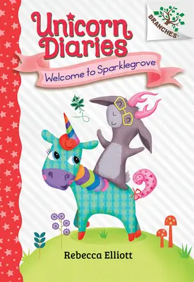 Vitajte v Sparklegrove: A Branches Book (Unicorn Diaries #8) - Welcome to Sparklegrove: A Branches Book (Unicorn Diaries #8)