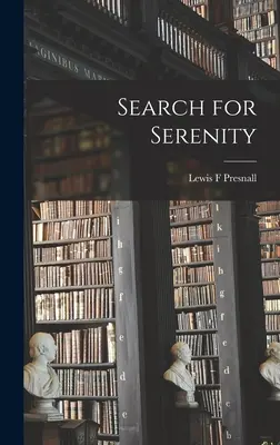 Hľadanie pokoja - Search for Serenity