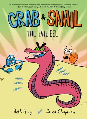 Krab a slimák: Zlý úhor - Crab and Snail: The Evil Eel