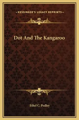 Bodka a klokan - Dot And The Kangaroo