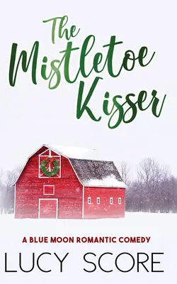 Bozk na imelo - Mistletoe Kisser