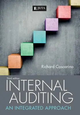 Interný audit: Integrovaný prístup - Internal Auditing: An Integrated Approach