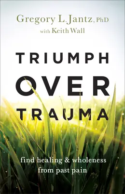 Triumf nad traumou - Triumph over Trauma