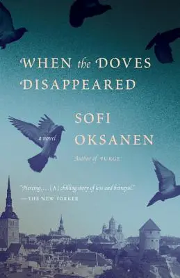 Keď zmizli holubice - When the Doves Disappeared
