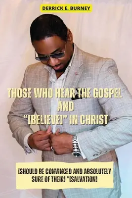 Tí, ktorí počujú evanjelium a [uveria]: Jedna z najlepších kresťanských inšpiratívnych kníh - Those Who Hear the Gospel and [Believe]: One of the BEST Christian Inspirational Books
