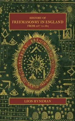 Dejiny slobodomurárstva v Anglicku od roku 1567 do roku 1813 - History of Freemasonry in England from 1567 to 1813
