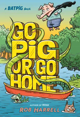 Batpig: Pigpig: Go Pig or Go Home (Choď ako prasa alebo choď domov) - Batpig: Go Pig or Go Home