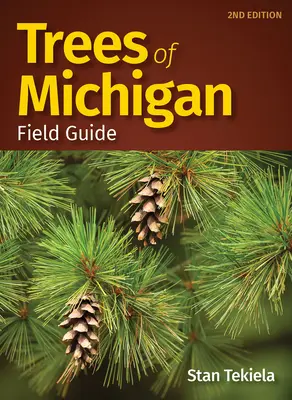 Stromy Michiganu - terénny sprievodca - Trees of Michigan Field Guide