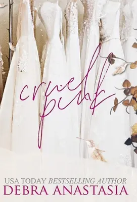 Krutá ružová (tvrdá väzba) - Cruel Pink (Hardcover)