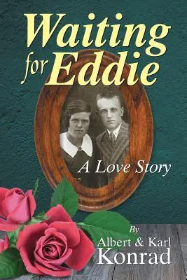 Čakanie na Eddieho: Príbeh lásky - Waiting for Eddie: A Love Story