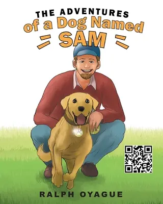 Dobrodružstvá psa menom Sam - The Adventures of a Dog Named Sam