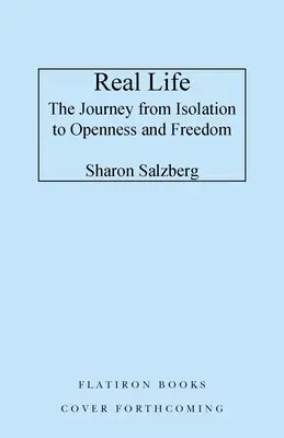 Skutočný život: Cesta od izolácie k otvorenosti a slobode - Real Life: The Journey from Isolation to Openness and Freedom