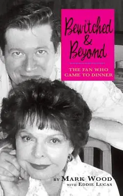 Čarovné a iné: Fanúšik, ktorý prišiel na večeru - Bewitched and Beyond: The Fan Who Came to Dinner