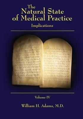 Prirodzený stav lekárskej praxe: Dôsledky - The Natural State of Medical Practice: Implications
