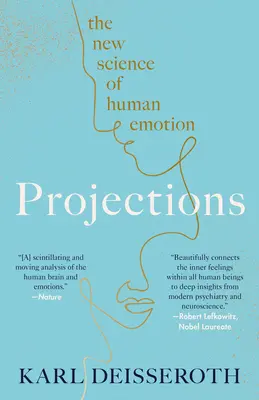 Projekcie: Nová veda o ľudských emóciách - Projections: The New Science of Human Emotion