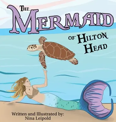 Morská panna z Hilton Head - The Mermaid of Hilton Head