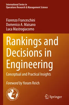 Hodnotenia a rozhodnutia v inžinierstve: Koncepčné a praktické poznatky - Rankings and Decisions in Engineering: Conceptual and Practical Insights