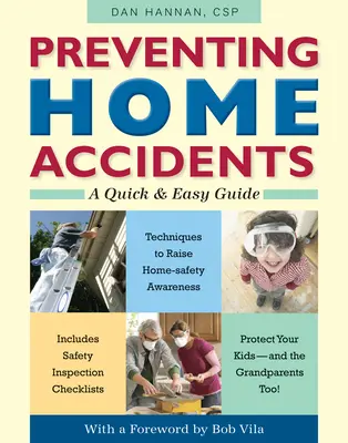 Prevencia domácich nehôd: Rýchly a jednoduchý sprievodca - Preventing Home Accidents: A Quick and Easy Guide