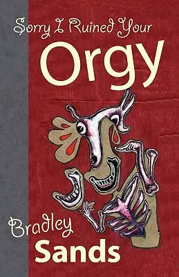 Prepáč, že som ti zničil orgie - Sorry I Ruined Your Orgy