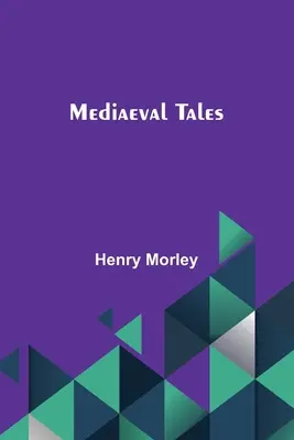 Stredoveké príbehy - Mediaeval Tales