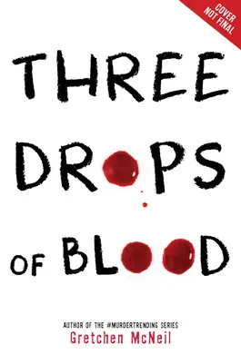 Tri kvapky krvi - Three Drops of Blood