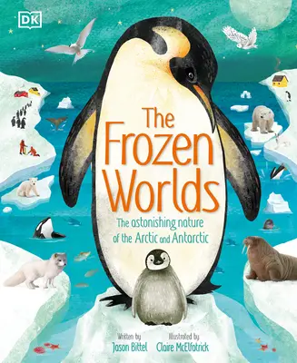 Mrazivé svety: Úžasná príroda Arktídy a Antarktídy - The Frozen Worlds: The Astonishing Nature of the Arctic and Antarctic