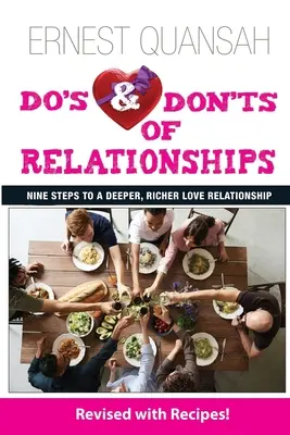 Čo robiť a čo nerobiť vo vzťahoch: Deväť krokov k hlbšiemu a bohatšiemu milostnému vzťahu - Do's & Don'ts of Relationships: Nine Steps to a Deeper, Richer Love Relationship