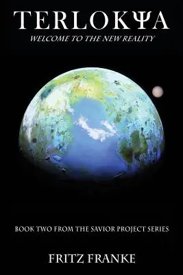 Terlokya: Druhá kniha série Savior Project - Terlokya: Book Two of the Savior Project Series