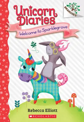 Vitajte v Sparklegrove: A Branches Book (Unicorn Diaries #8) - Welcome to Sparklegrove: A Branches Book (Unicorn Diaries #8)