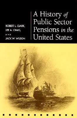 História dôchodkov vo verejnom sektore v Spojených štátoch - A History of Public Sector Pensions in the United States