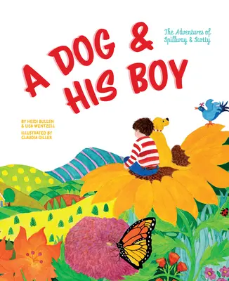 Pes a jeho chlapec: Dobrodružstvá Spillwaya a Scottyho - A Dog and His Boy: The Adventures of Spillway & Scotty