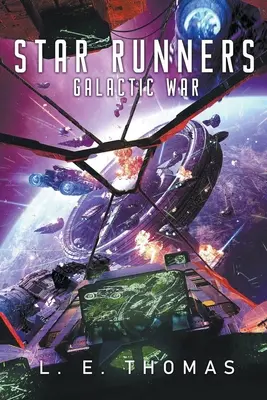 Hviezdni bežci: Galaktická vojna - Star Runners: Galactic War