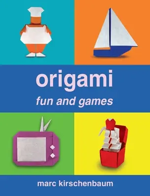 Origami zábava a hry - Origami Fun and Games