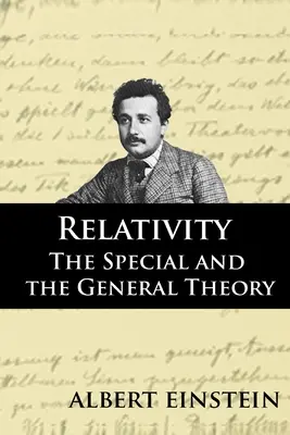 Relativita: Špeciálna a všeobecná teória - Relativity: The Special and the General Theory
