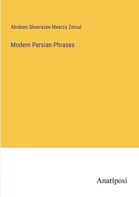 Moderné perzské frázy - Modern Persian Phrases