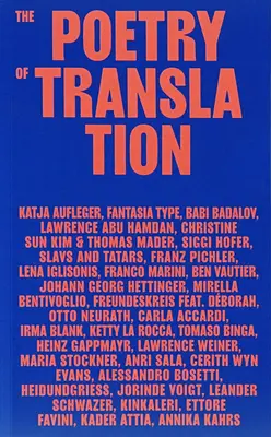 Poézia prekladu - The Poetry of Translation