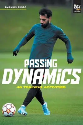 Prechodová dynamika: 46 výcvikových aktivít - Passing Dynamics: 46 training activities