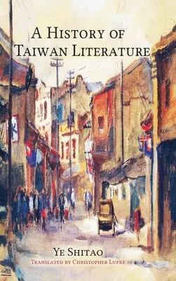 Dejiny taiwanskej literatúry - A History of Taiwan Literature