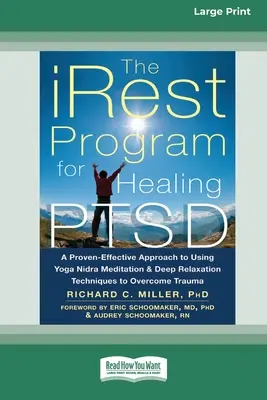 Program iRest na liečenie posttraumatickej stresovej poruchy: Osvedčený účinný prístup k využívaniu meditácie joga nidra a techník hlbokej relaxácie na prekonanie traumy [Stan - The iRest Program for Healing PTSD: A Proven-Effective Approach to Using Yoga Nidra Meditation and Deep Relaxation Techniques to Overcome Trauma [Stan