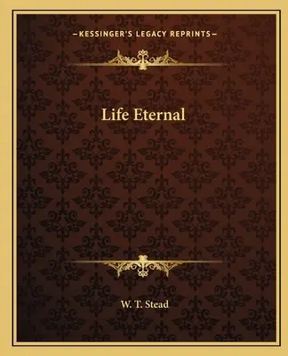 Život večný - Life Eternal