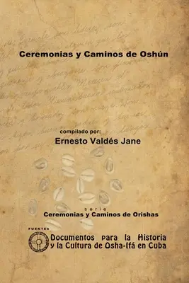 Obrady a cesty v Ošne - Ceremonias y Caminos de Oshn