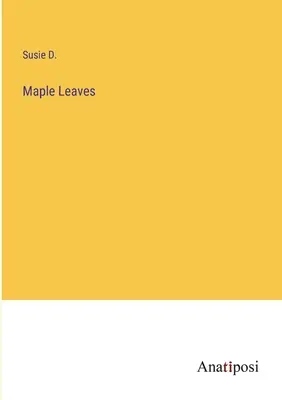 Javorové listy - Maple Leaves