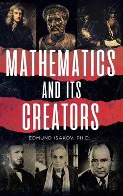 Matematika a jej tvorcovia - Mathematics and Its Creators