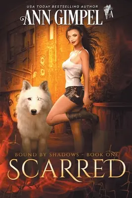 Zjazvená: Mestská fantasy - Scarred: Urban Fantasy