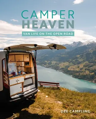 Tábornícke nebo: Život v dodávke na otvorenej ceste - Camper Heaven: Van Life on the Open Road