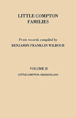 Rodiny z Little Comptonu. Little Compton, Rhode Island. II. zväzok - Little Compton Families. Little Compton, Rhode Island. Volume II