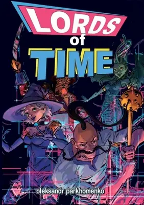 Páni času - Lords of time