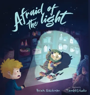 Bojí sa svetla - Afraid of the Light