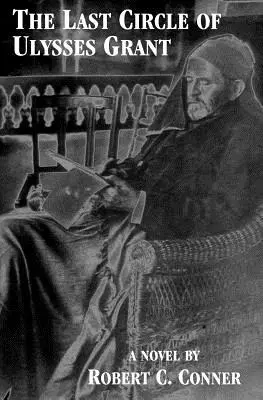 Posledný okruh Ulyssesa Granta - The Last Circle of Ulysses Grant